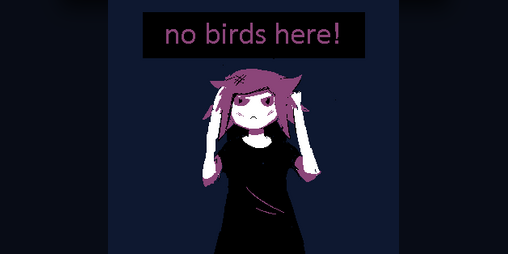 Cover image for No Birds Here!