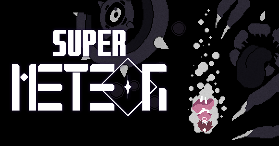 Super Meteor / スーパーメテオ