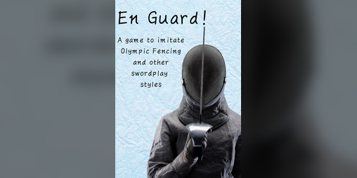Cover image for En Guard! A Swordplay Micro-TTRPG