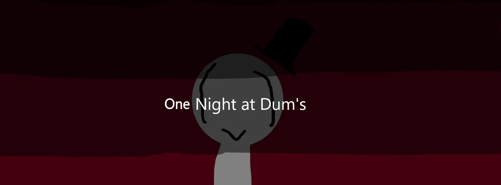 One Night at Dum's