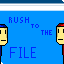 Rush To The File (*DEMO*)