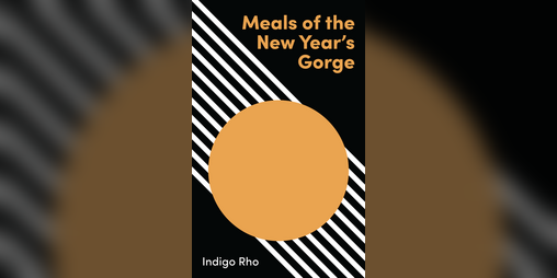 Cover image for Meals of the New Year's Gorge