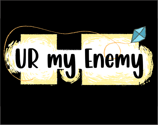 Cover image for Ur my enemy
