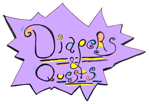 Diapers & Quests