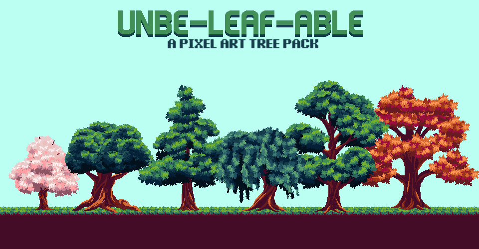 Unbe-leaf-able: A Pixel Art Tree Pack