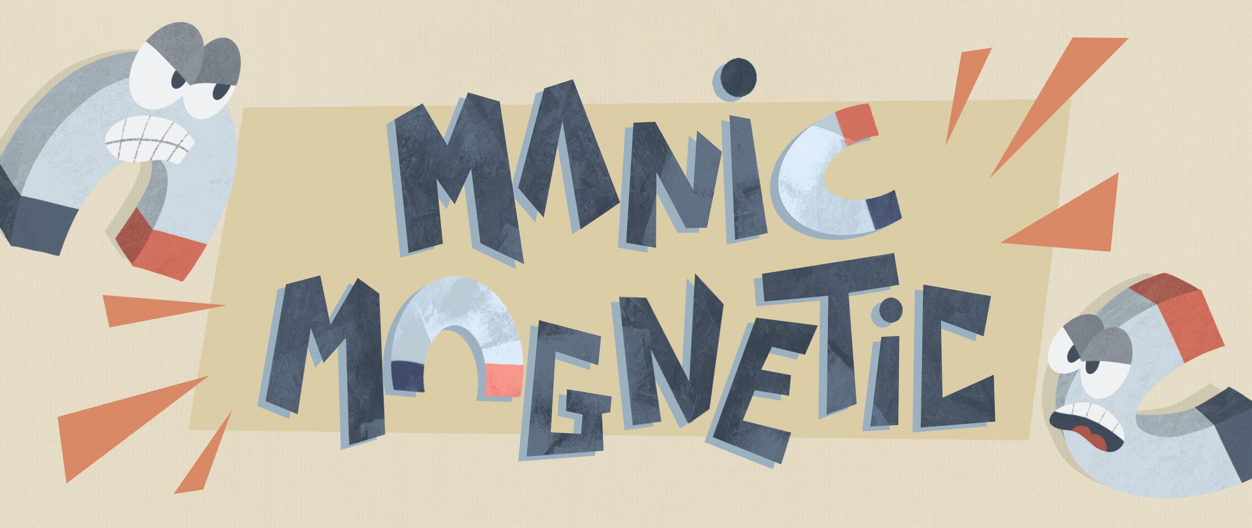 Manic Magnetic