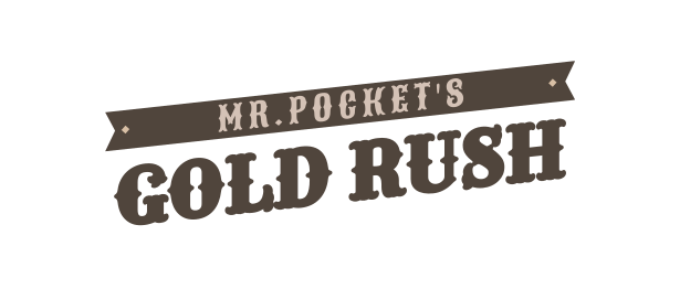 Mr. Pocket's Gold Rush