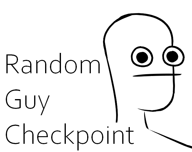 Cover image for Random Guy Checkpoint