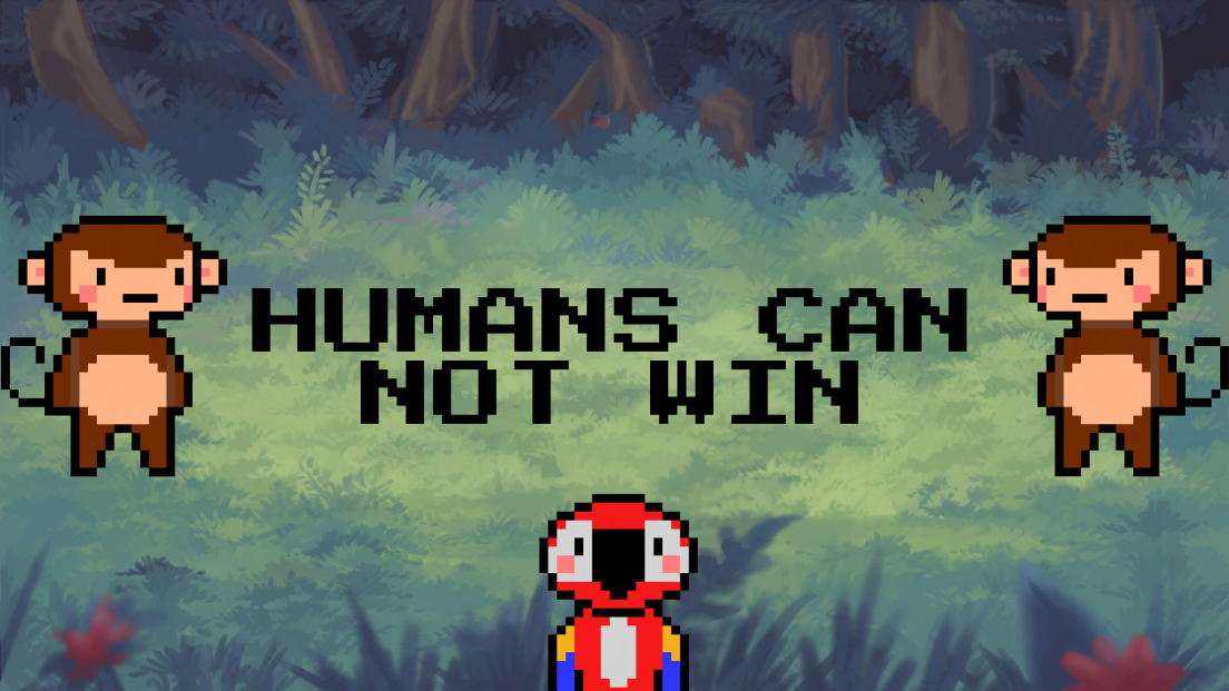 Humans Can Not Win