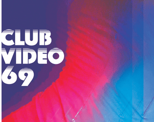Club Video 69 [18+]   - A future sex manual for transhumans and freaks. 