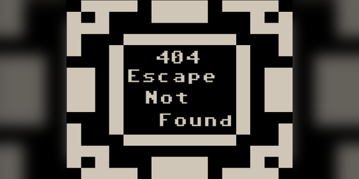 Cover image for 404 Escape Not Found
