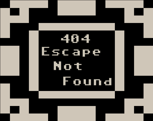 Cover image for 404 Escape Not Found
