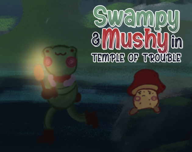 Cover image for Swampy & Mushy in the Temple of Trouble