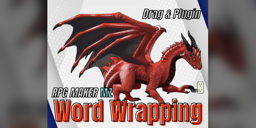 Cover image for Drag's Word Wrapping for MZ