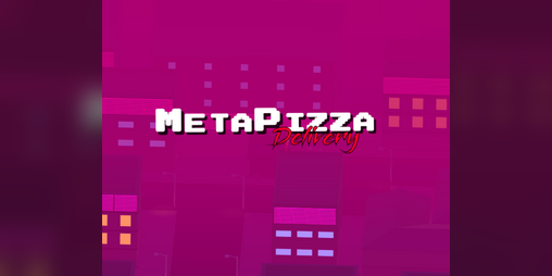 Cover image for METAPIZZA DELIVERY