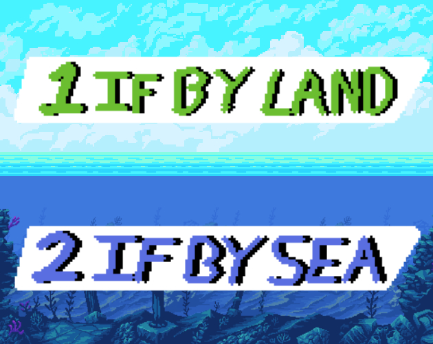 1 If By Land 2 If By Sea