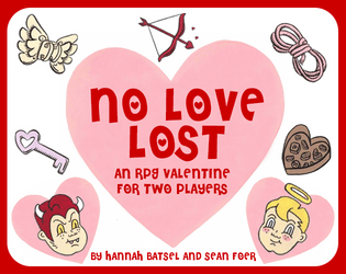 No Love Lost: An RPG Valentine for Two Players  