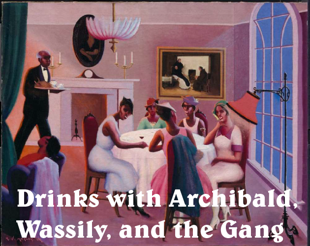 Cover image for Drinks with Archibald, Wassily, and the Gang