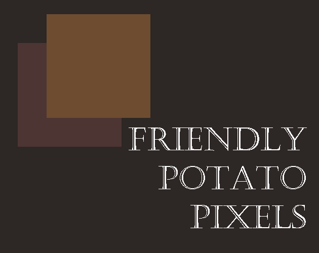 Friendly Potato Pixels