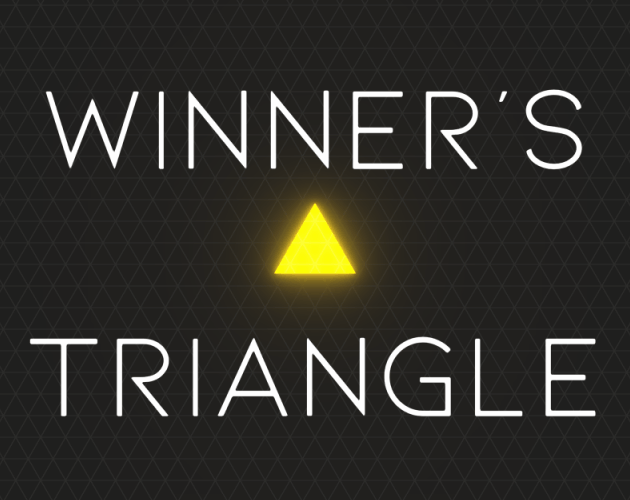 Cover image for Winner's Triangle (Global Game Jam 2022)