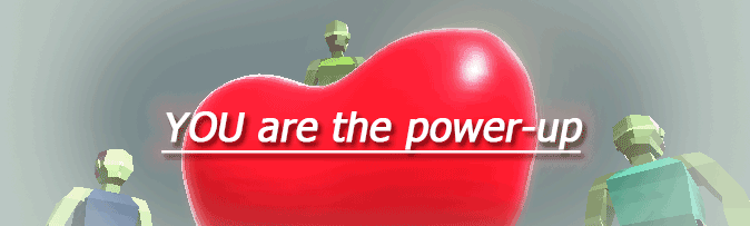 YOU are the power-up