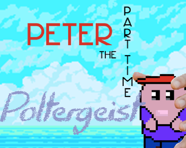 Peter The Part Time Poltergeist cover
