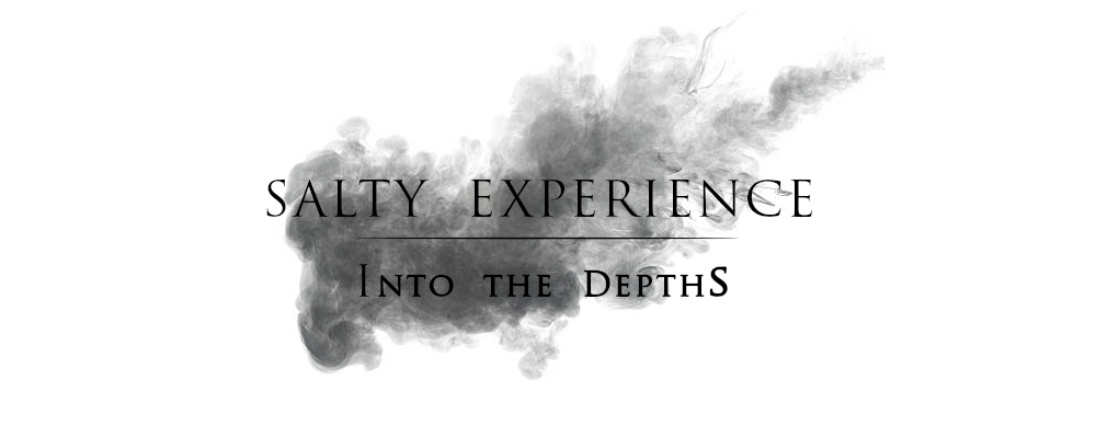 Salty Experience - Into The Depths