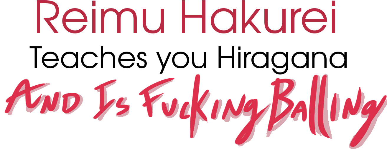 Reimu Hakurei Teaches You Hiragana and Is Fucking Balling: Chapter 3 of the Hoopz Barkley SaGa