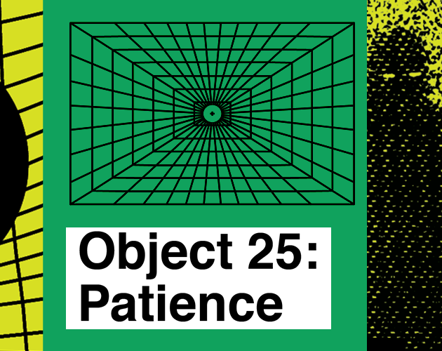 Cover image for Object 25: Patience