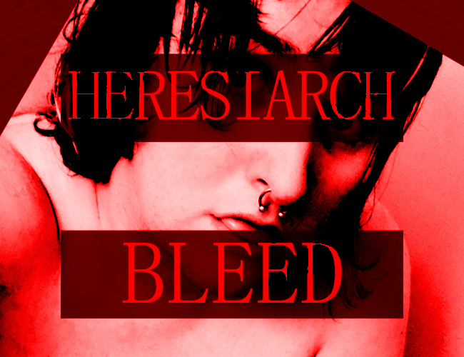 Cover image for HERESIARCH BLEED