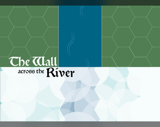 The Wall Across the River  