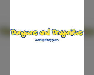 DUNGEONS AND DRAGONITES  