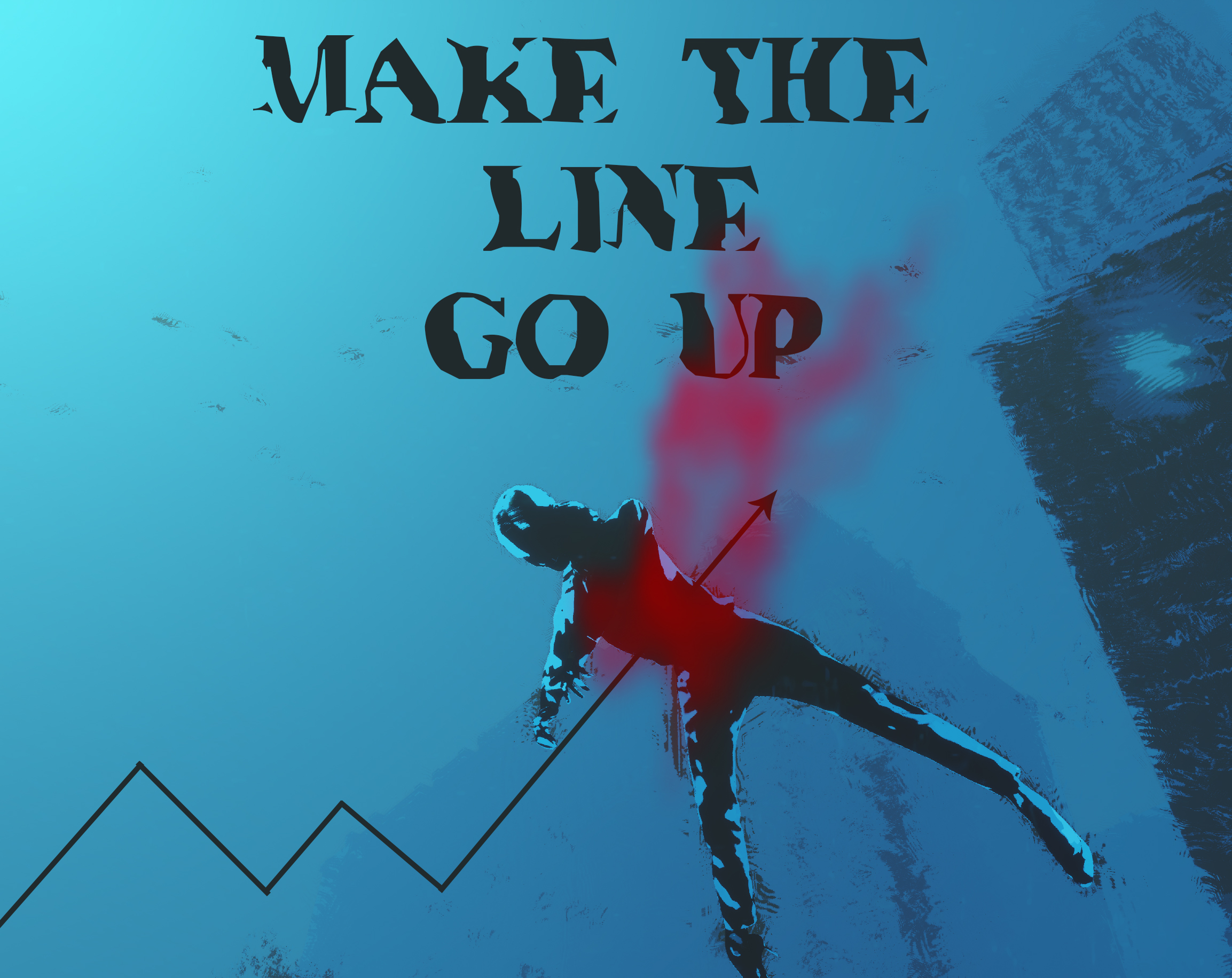 Make the Line Go Up