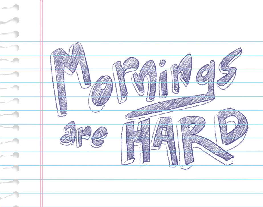 Cover image for Mornings Are Hard