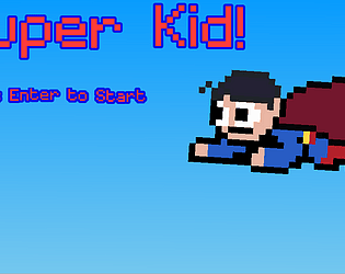 Super Kid!