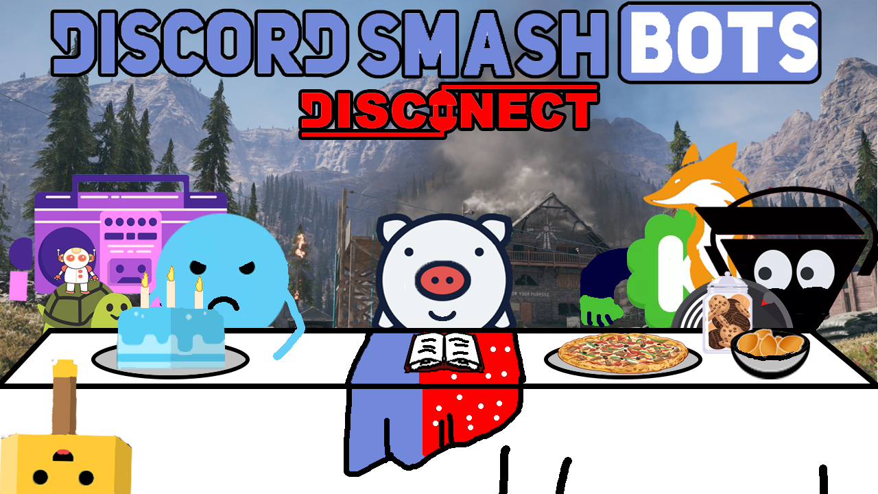 DISCORD SMASH BOTS: DISCONECT