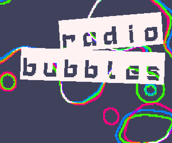 Radio Bubble