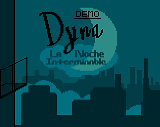 Dyna: La noche interminable (Demo)