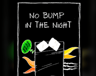 No Bump In The Night   - A game where you play as the toys on a kid's floor who must fight the monsters in every shadow. 
