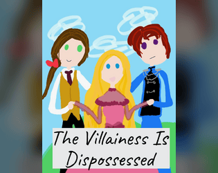 The Villainess Is Dispossessed   - Help a royal disaster find or avoid marriage in this romance ttrpg. 