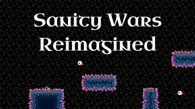 Sanity Wars Reimagined By Josh And Rebbie