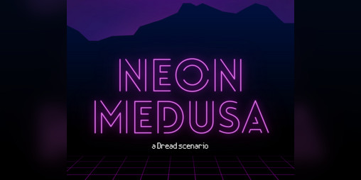 Cover image for Neon Medusa (Dread scenario)