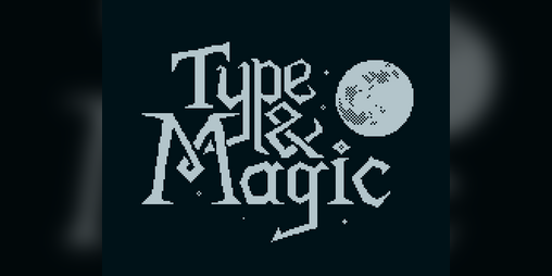 Cover image for Type & Magic: Chapter 1
