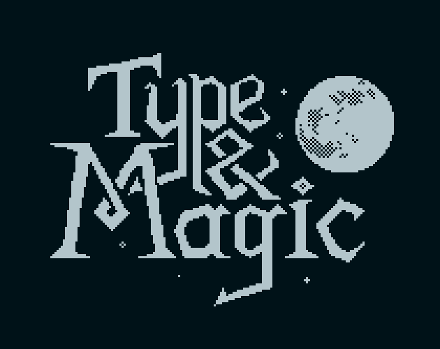 Type & Magic: Chapter 1