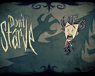 Don't Starve Fan Story