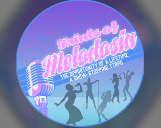 Trials of Melodosia   - The Chance of a Lifetime 