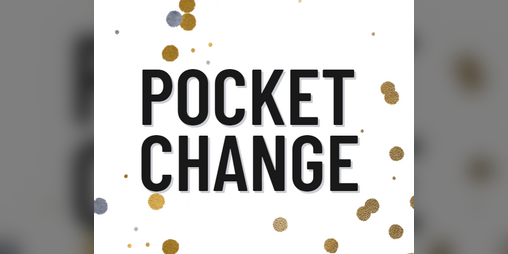 Cover image for pocket change