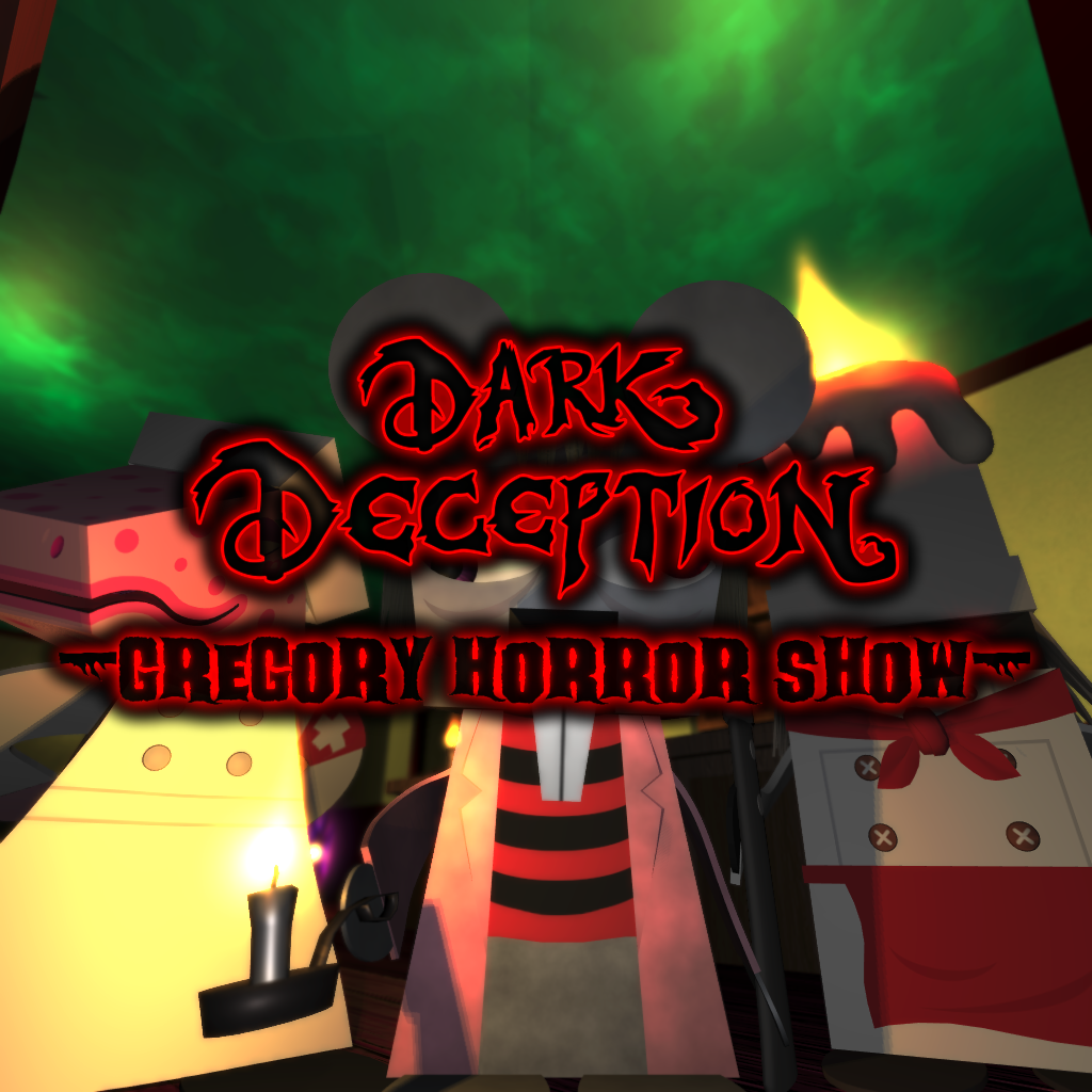 Dark Deception - Gregory Horror Show by TEAM PARAPOLY