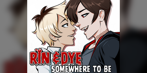 Cover image for Rin & Dye: Somewhere to Be