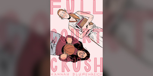 Cover image for Full-Court Crush